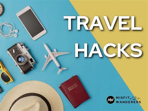 51 Practical Travel Hacks For Smarter Travel 2022