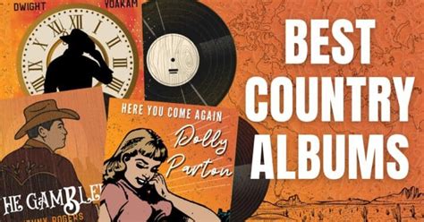 55 Best Country Albums Of All Time Ultimate List Music Grotto