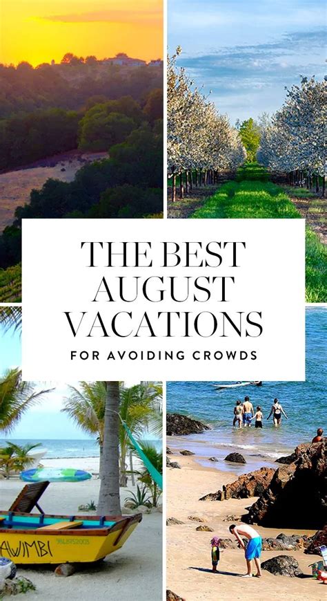 6 August Vacations That Won T Be Bananas Expensive And Overcrowded