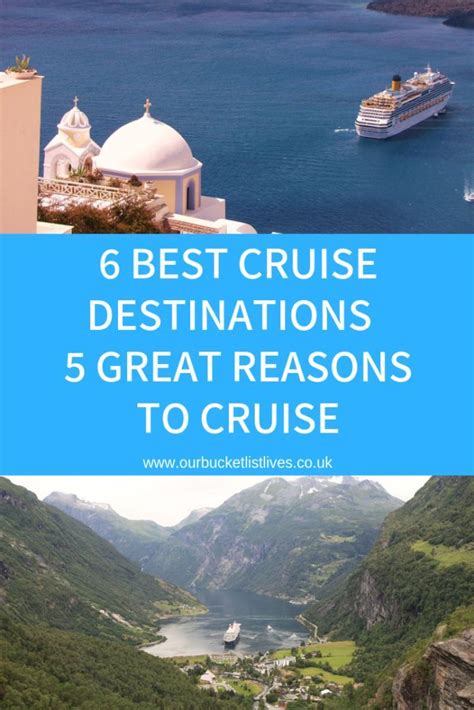 6 Best Cruise Destinations With 5 Great Reasons To Cruise Cruise