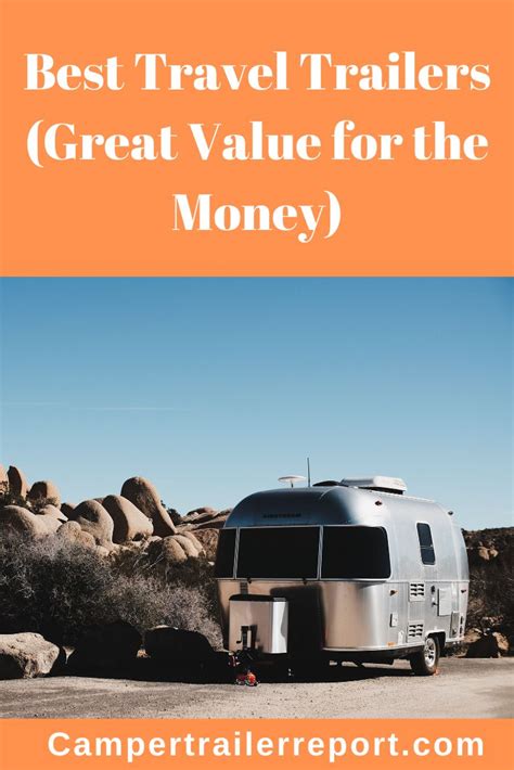 6 Best Travel Trailer Brands Great Value For The Money