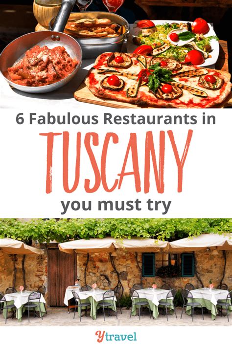 6 Fabulous Restaurants In Tuscany You Must Try