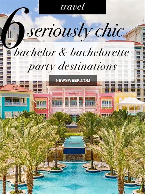 6 Seriously Chic Bachelor And Bachelorette Party Destinations