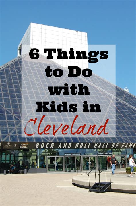 6 Things To Do In Cleveland Ohio With Kids R We There Yet Mom