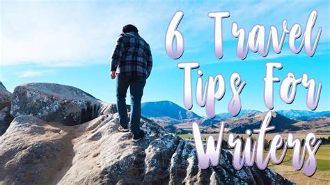 6 Travel Tips For Writers Youtube