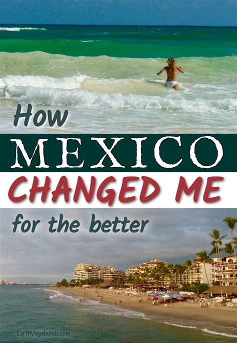 6 Ways Mexico Changed Me For The Better Earth Vagabonds