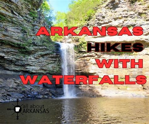 7 Best Arkansas Hiking Trails With Waterfalls All About Arkansas