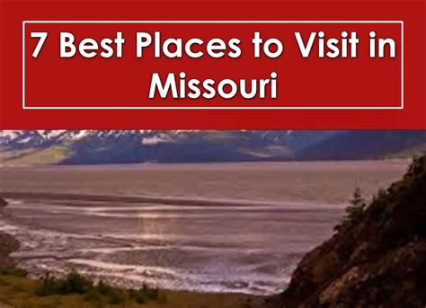 7 Best Places To Visit In Missouri United States Quran Mualim