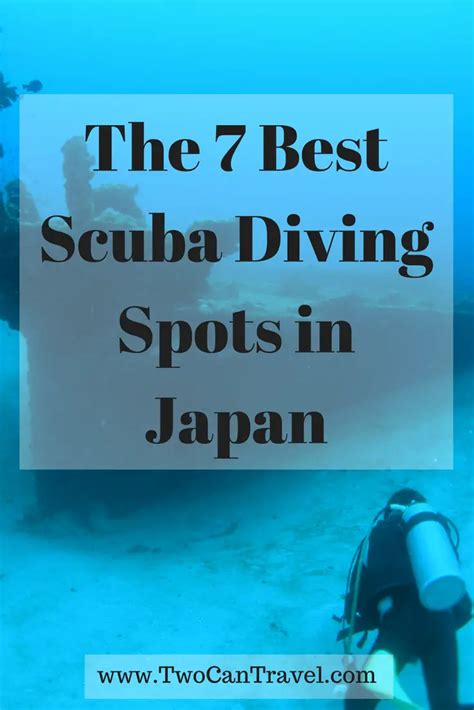 7 Best Scuba Diving Spots In Japan Two Can Travel