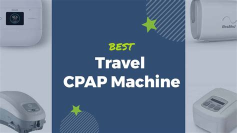 7 Best Travel Cpap Reviews Updated August 2023