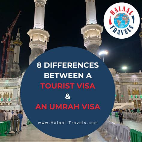 7 Differences Between Umrah Visa And Tourist Visa Life In Saudi Arabia