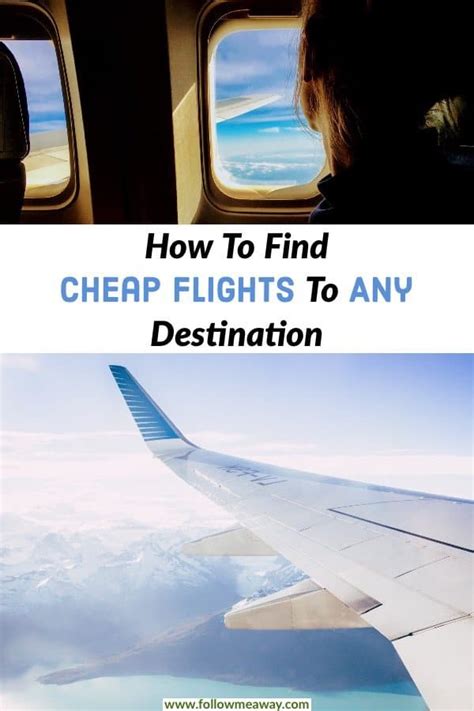 7 Easy Ways To Find Cheap Flights To Anywhere Follow Me Away