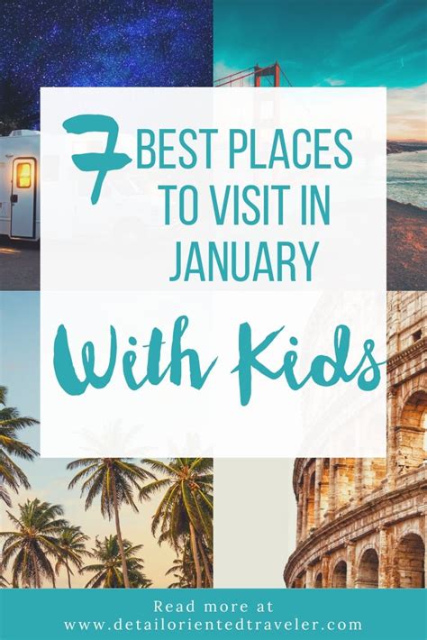 7 Exciting Places To Visit In January With Kids Artofit