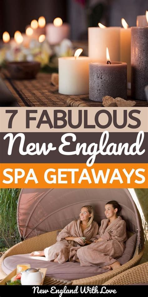 7 Fabulous Spa Getaways In New England Spa Getaways Spa Trip Girls