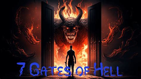 7 Gates Of Hell Youtube