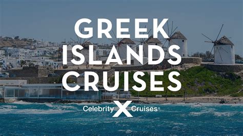 7 Night Celebrity Cruises Greek Islands Cruise Cruise Travel Experts