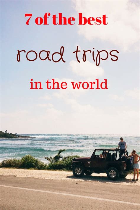 7 Of The Best Road Trips In The World Stylish Traveler