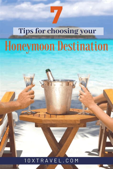 7 Tips For Choosing Your Honeymoon Destination 10Xtravel