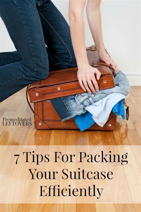 7 Tips For Packing Your Suitcase Efficiently Packing Tips For Travel