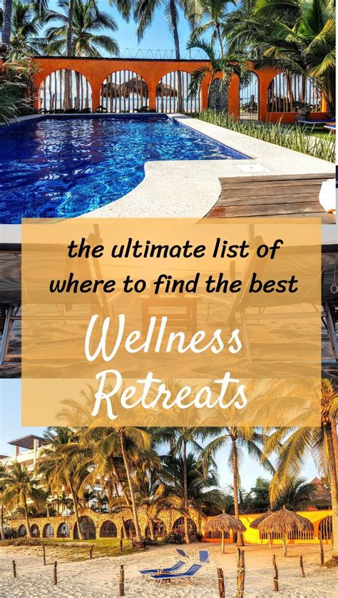 7 Unique Destinations For A Wellness Retreat Artofit