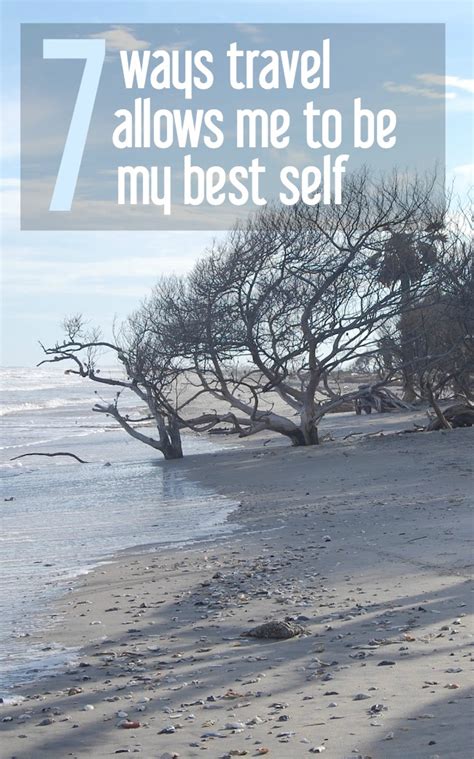 7 Ways Travel Allows Me To Be My Best Self Cosmos Mariners