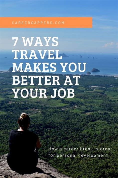 7 Ways Travel Will Make You Better At Your Job 2019 Career Gappers