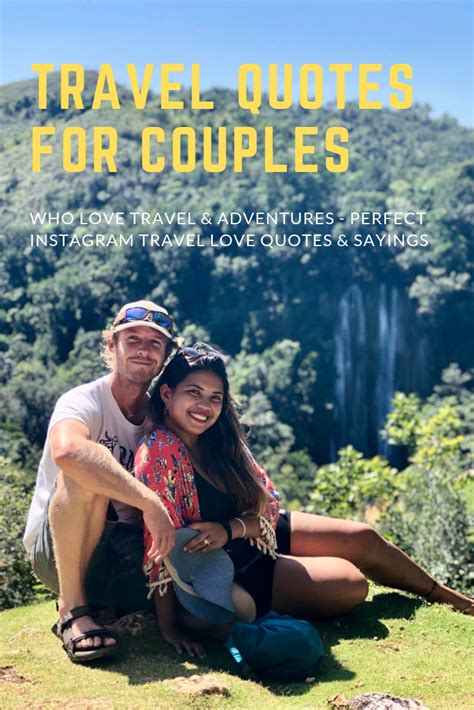 70 Travel Quotes For Couples Who Love Travel Amp Adventures Perfect Instagram Travel Love Quotes