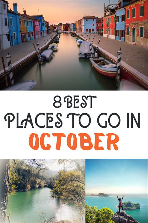 8 Best Places To Travel In October October Travel Destinations