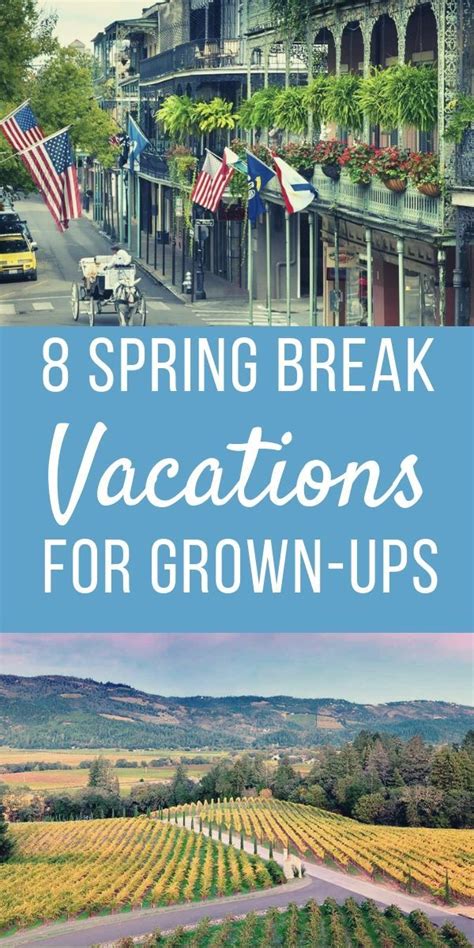 8 Best Spring Break Destinations For Adults The Wanderlust Couple