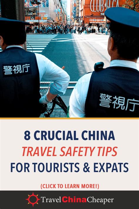 8 Crucial China Travel Safety Tips For Tourists Amp Expats