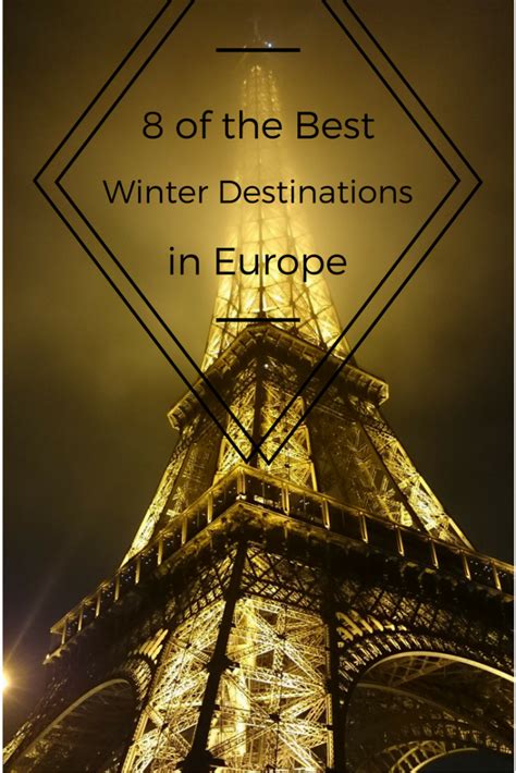 8 Of The Best Winter Destinations In Europe Europe Winter Travel