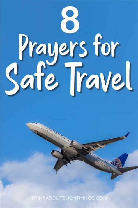 8 Powerful Prayers For Safe Travel For Your Next Trip Think About