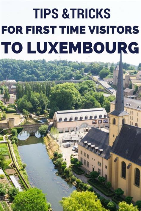 8 Tips For First Time Visitors To Luxembourg Artofit