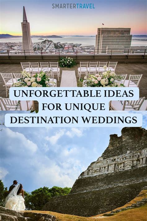 8 Unforgettable Ideas For A Unique Destination Wedding Unique