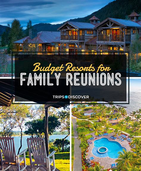 9 Best Budget Resorts For Family Reunions In 2021 Trips To Discover