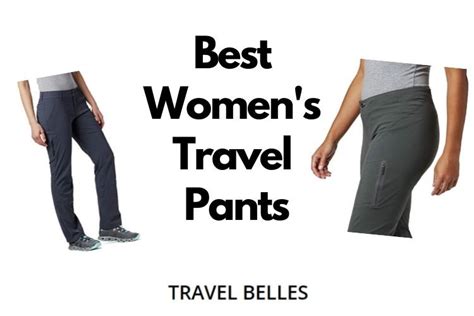 9 Best Women S Travel Pants Quick Dry Comfortable Stylish Travel