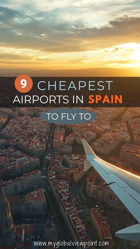 9 Cheapest Airports To Fly Into Spain Global Viewpoint