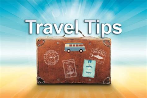 9 Quick Tips For Travel Best Travel Tips Amp Deals