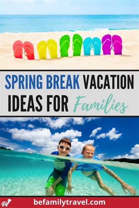 9 Spring Break Travel Tips For Families