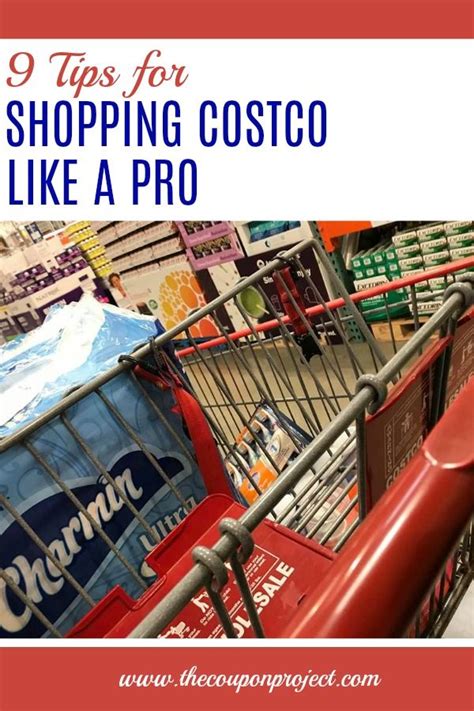 9 Tips For Shopping Costco Like A Pro The Coupon Project Costco Costco Shopping Shopping Hacks