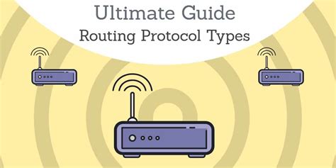 A Guide To Network Routing Protocols 7 Common Routing Protocols