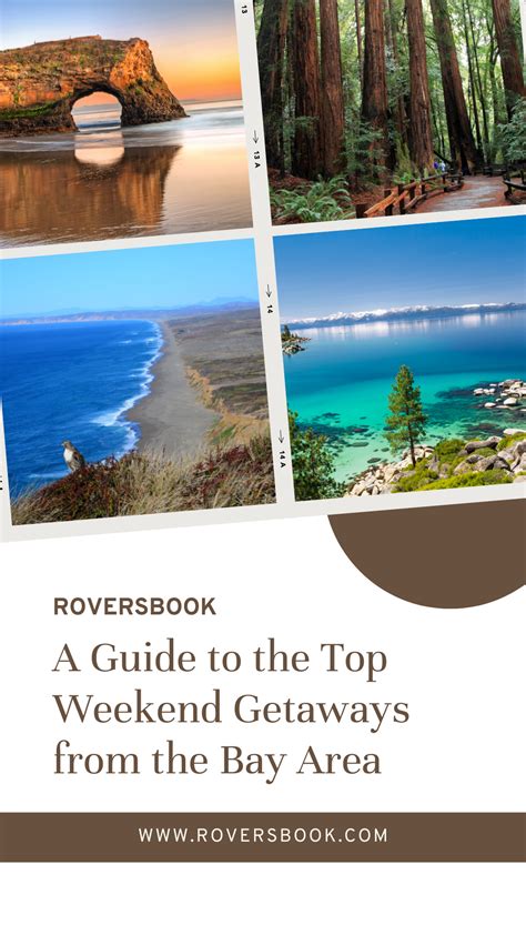 A Guide To The Top Weekend Getaways From The Bay Area Rover S Book