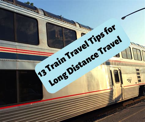 A Little Time And A Keyboard 13 Train Travel Tips For Long Distance