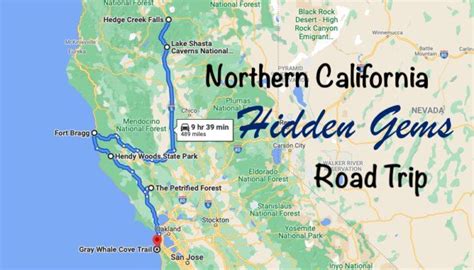 A Map With The Words North California Hidden Gems Road Trip