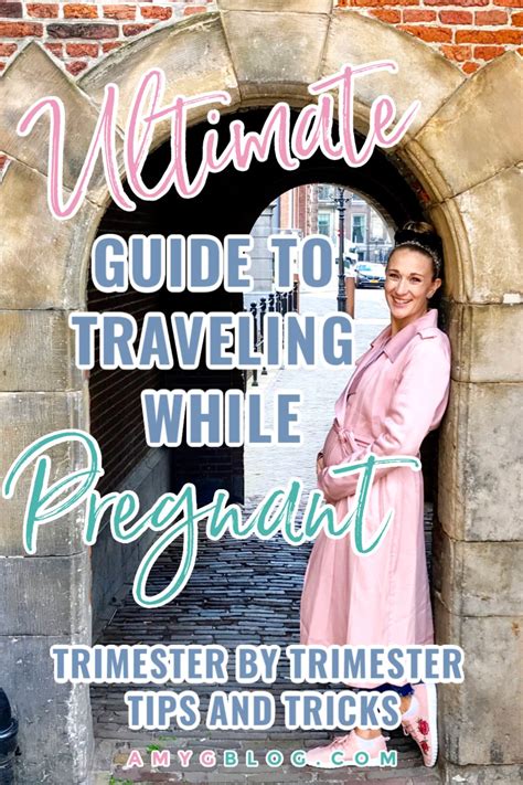 A Trimester By Trimester Guide To Traveling While Pregnant Amy S