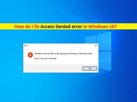 Access Denied Error In Windows