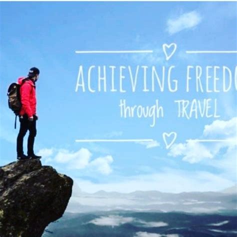 Achieving Freedom Through Travel Join Us Https Www Mwrlife Com