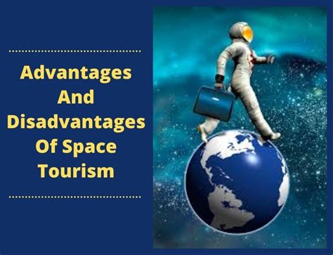 Advantages And Disadvantages Of Space Tourism Hubpages