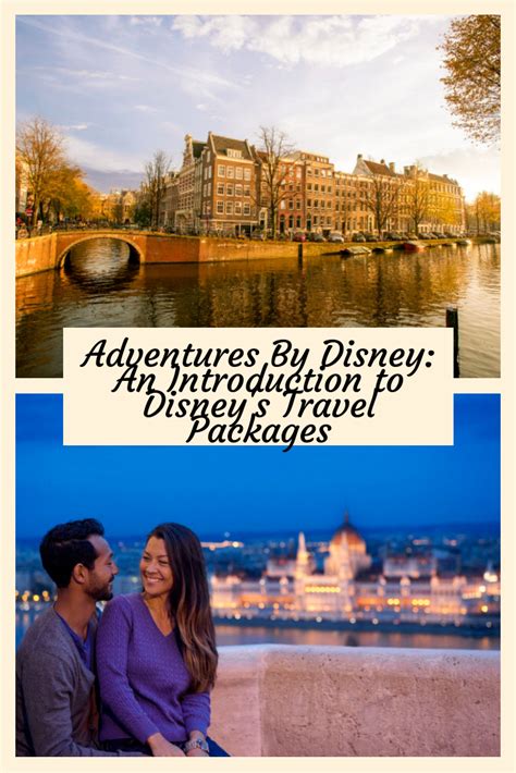 Adventures By Disney An Introduction To Disney S Travel Packages The