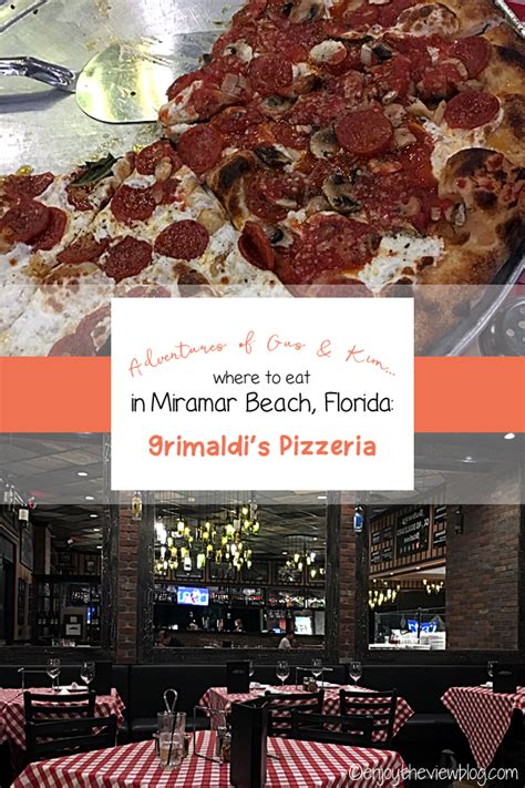 Adventures Of Gus And Kim Dinner In Miramar Beach Grimaldi S Coal Brick Oven Pizzeria Enjoy The View